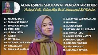 Alma Esbeye - Allahul Kaafi - Sholawat Busyro - Putri Nabi | Sholawat Pengantar Tidur