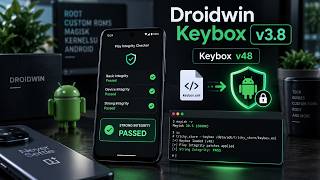 48th Keybox File and Module v3.8 are Here Passing Strong Integrity