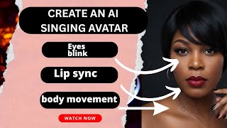 HOW TO CREATE HYPER-REALISTIC AI AVATAR THAT SINGS AND DANCE
