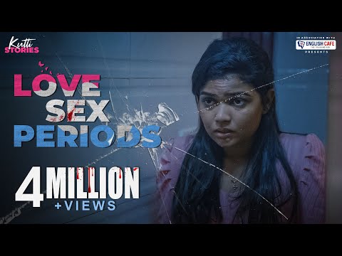 Love Sex Periods | Malayalam Short Film | Kutti Stories