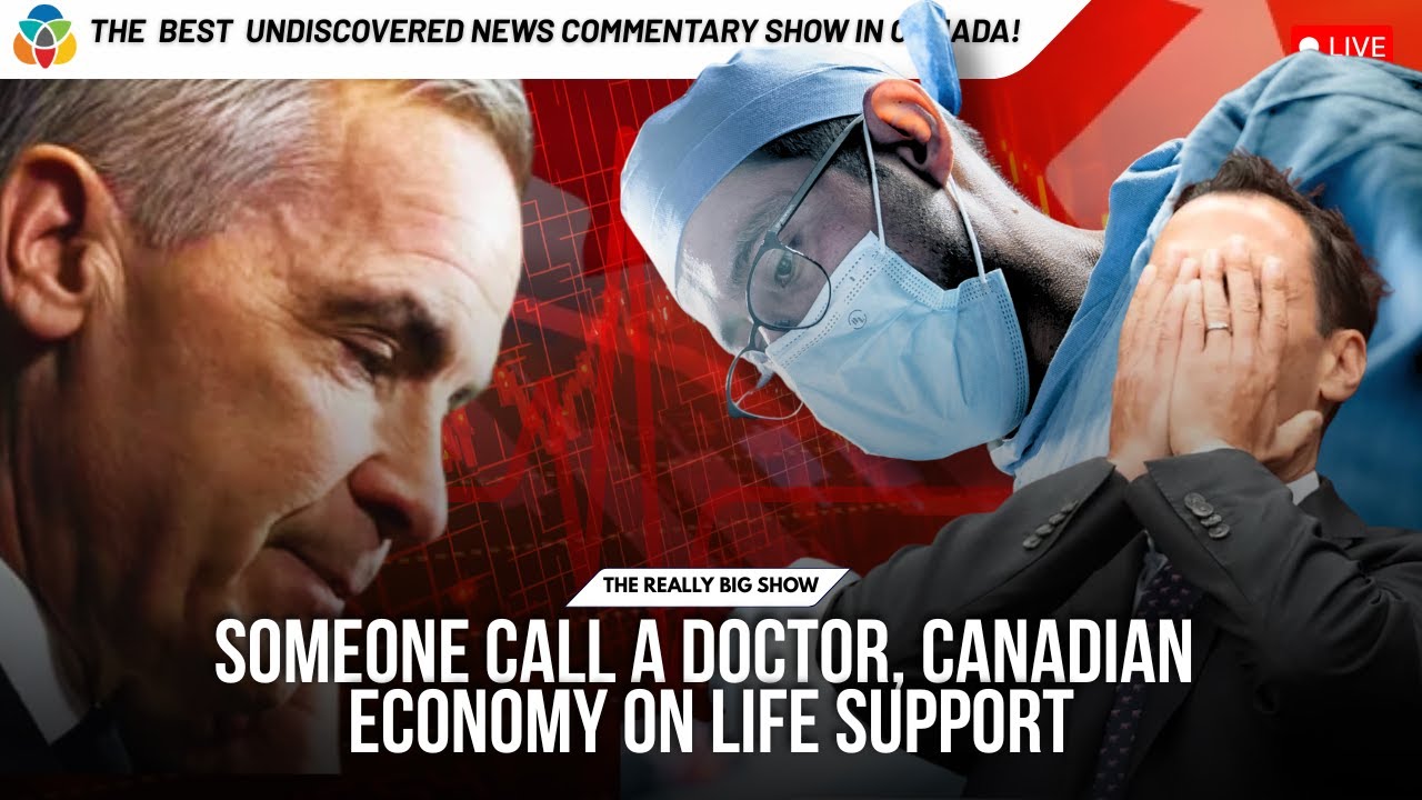 Someone call a doctor, Canadian economy on life support