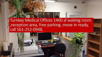 Turnkey Medical Offices 1400 sf On Rent