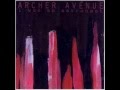 Archer Avenue - Jolene, We Almost Never Met [HQ]