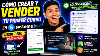 Cómo Crear y Vender tu Primer Curso en Systeme.io desde Cero (Paso a Paso) 🚀