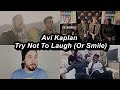 Avi Kaplan - Try Not To Laugh (Or Smile)