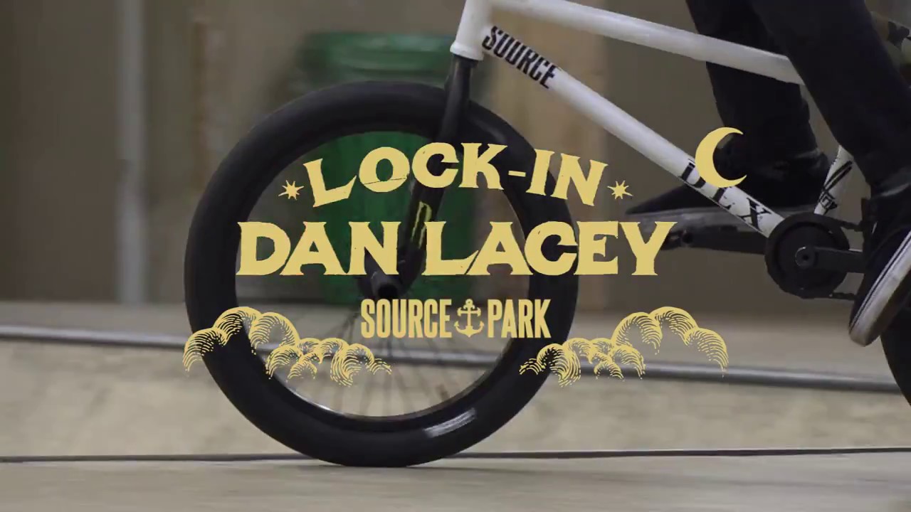 SOURCE PARK | LOCK IN | DAN LACEY - YouTube