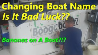 Is Changing A Boat Name Bad Luck?