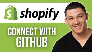 How to Connect GitHub to Shopify
