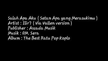 Salah Apa Aku ( Setan Apa Yang Merasukimu ) - Via Vallen