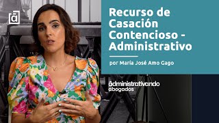 Recurso de Casación Contencioso  Administrativo