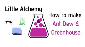 Little Alchemy-How To Make Ant, Dew & Greenhouse Cheats & Hints