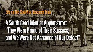 At Appomattox: 'They Were Proud of Their Success, and We Were Not Ashamed of Our Defeat'