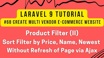 Laravel 9 Tutorial #68 | Laravel 9 Ecommerce | Product Filter (II) | Sort Filter by Price, Name, New