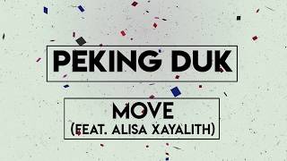 Watch Peking Duk Move feat Alisa Xayalith video