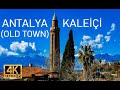 Antalya Kaleiçi [Antalya Old Town In The Spring] Muratpaşa | Walking Tour | 2021 [4K]