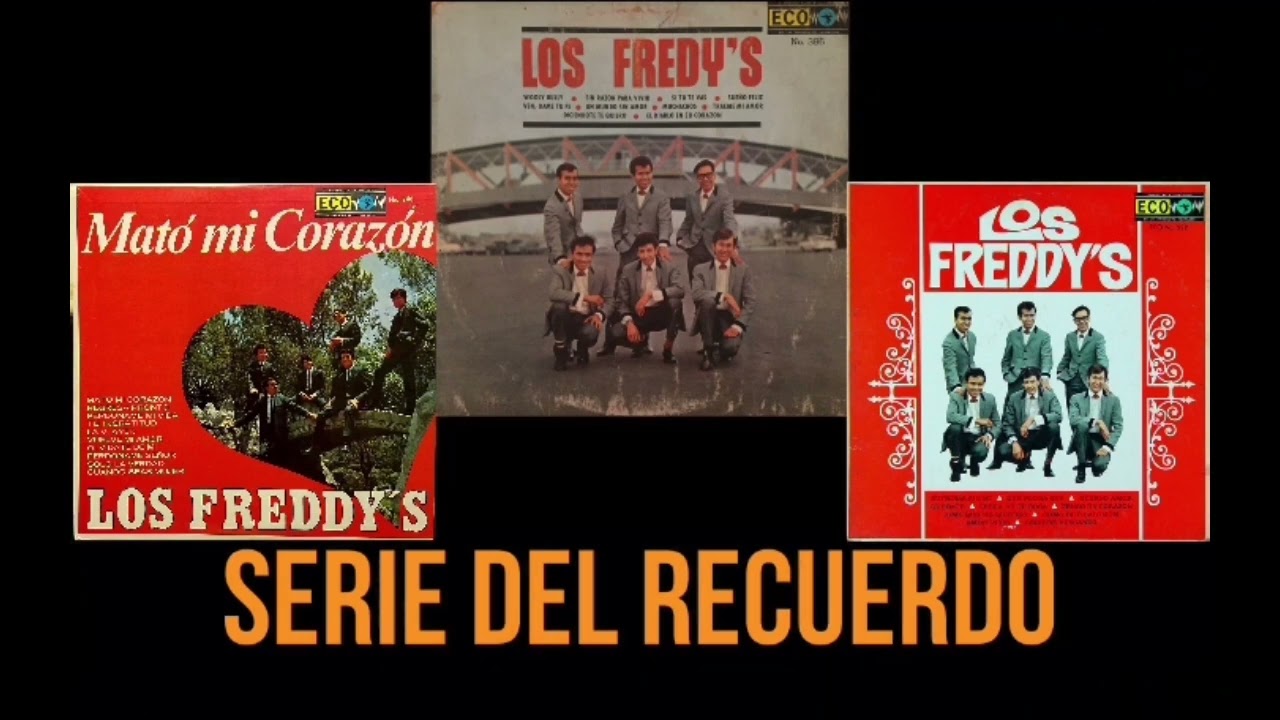 Los Freddys - Éxitos Inolvidables