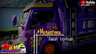 KATA KATA BUAT PACAR BIKIN BAPER Part III VERSI TRUK MBOIS MUDEA FULL OLENG