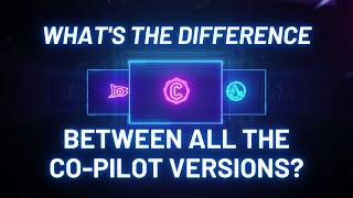 What's the Difference Between All the Copilot Versions?