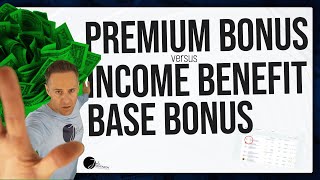 Annuity Premium Bonus vs. Benefit Base Bonus