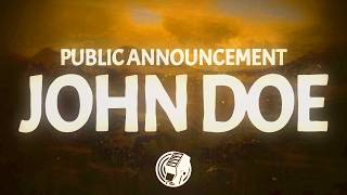 Public Announcement - John Doe (Lyrics) ft. MZ Lelee