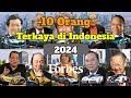 10 Orang Terkaya di Indonesia 2024