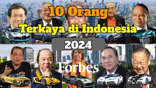 10 Orang Terkaya di Indonesia 2024