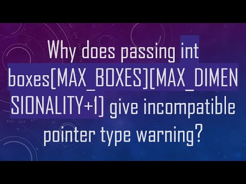 Why does passing int boxes[MAX_BOXES][MAX_DIMENSIONALITY+1] give incompatible pointer type warning?