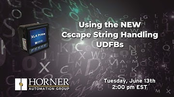 Using the NEW Cscape String Handling UDFBs