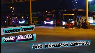 🔴 Kondisi Malam Ini , Dermaga Padat,.❗Bus Ramaikan Dermaga Pel. Bakauheni.