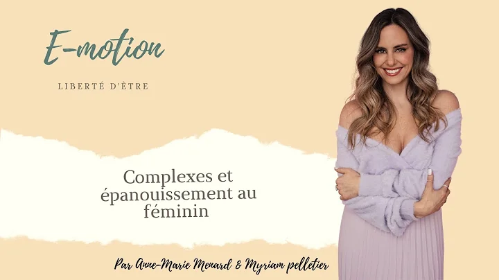 5. Du complexe  l'panouissement sexuel avec Anne-M...