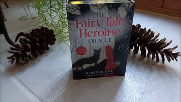 THE FAIRY TALE HEROINE ORACLE  ** NEW RELEASE **~ Unboxing & Full Flip Through