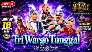 LIVE : TRI WARGO TUNGGAL | KIDULAN SALAMREJO SENTOLO KULON PROGO