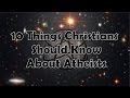 10 Things Christians Should Know About Atheists