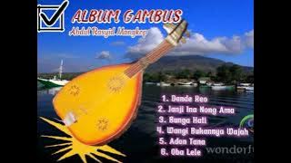 Album Gambus Alor Baranusa/ Abdul Rasyid mangkop