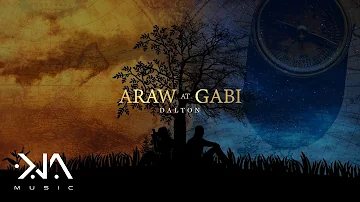 Araw at Gabi - Dalton (Lyrics)