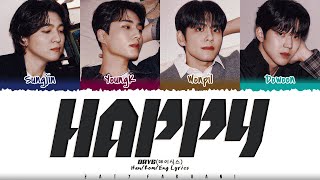 DAY6 (데이식스) - 'HAPPY' Lyrics [Color Coded_Han_Rom_Eng]