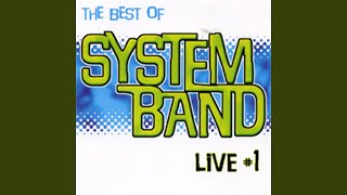 Video thumbnail of "System Band - Innocent (Live)"