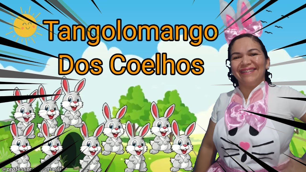 Tangolomango Dos Coelhos - História Cantada e Atividade - Educação ...