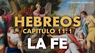 Hebreos 11.1 LA FE | Evangelio Nuevo Testamento Santa Biblia Reina Valera 1960