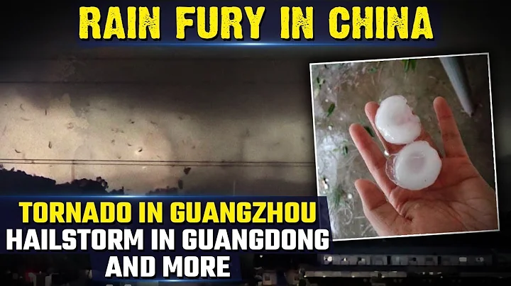 China Rains: Tornado hits flood-hit city of Guangzhou | Hailstorm in Guangdong | Watch | Oneindia - DayDayNews