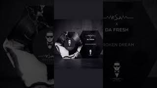 Mr Sam X Da Fresh - Broken Dream - 2026 Version