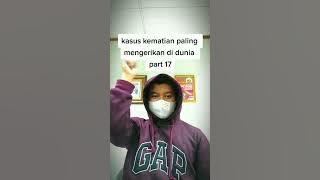 Tiktok Kasus Kematian Paling Mengerikan di Dunia #kasus #tiktok #kematian
