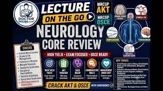 NEUROLOGY CORE REVIEW l LECTURE ON THE GO