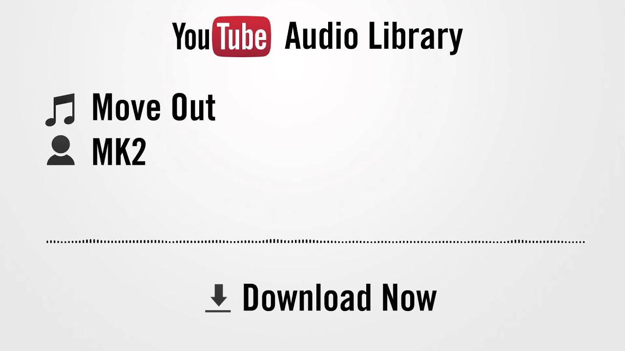 youtube audio library free copyright Move Out - MK2 (YouTube Royalty-free Music)