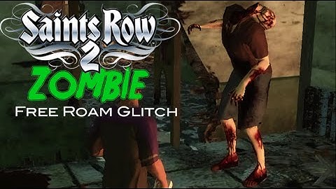 Saints Row 2 Zombie Free Roam Glitch