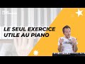 Apprendre le piano  le seul exercice utile quand on dbute le piano