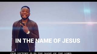 Chris shalom In The Name Of Jesus(Lyrics)
