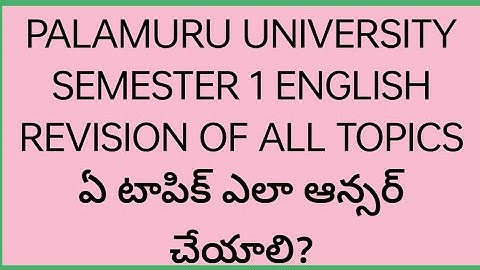 SEMESTER 1 ENGLISH PALAMURU UNIVERSITY REVISION OF ALL TOPICS