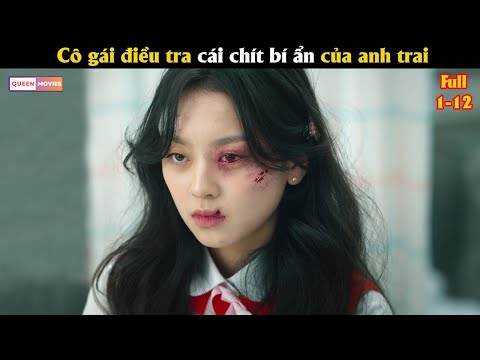 Cô gái điều tra cái chít bí ẩn của anh trai - Review phim Hàn