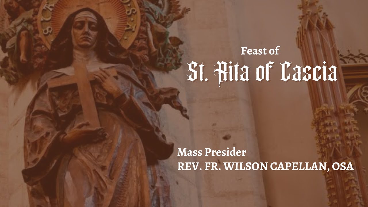 FEAST OF ST. RITA OF CASCIA YouTube